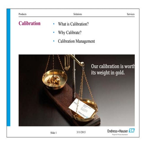 slide Endress+Hauser CT554_Calibration_Basics_and_Why.pdf