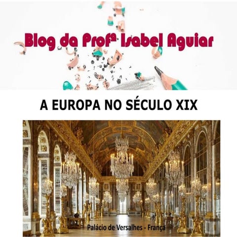 A EUROPA NO SÉCULO XIX