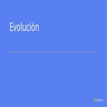 Evolución de los seres vivos desde la vida