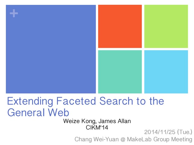 Extending faceted search to the general web