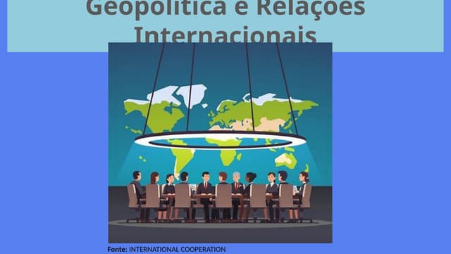 Slide_Geopolítica e Relações Internacionais.pptx