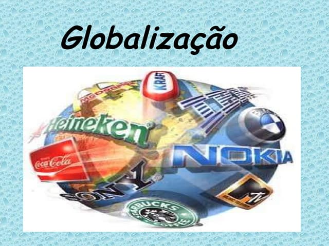 Slide GlobalizaçãO