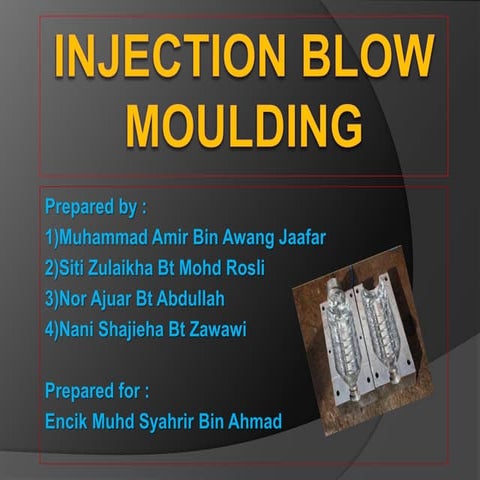 injection blow moulding