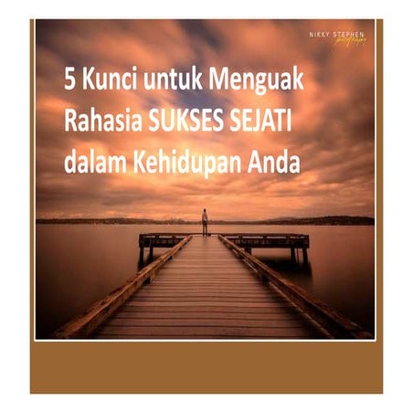 Presentasi Meraih Sukses Sejati - Sukses Dunia, Sukses Akherat