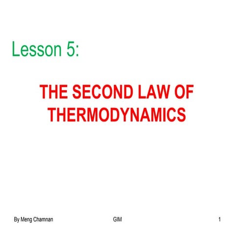 THE SECOND LAW OF THERMODYNAMICS For Mechanical and Industrial Engineerig