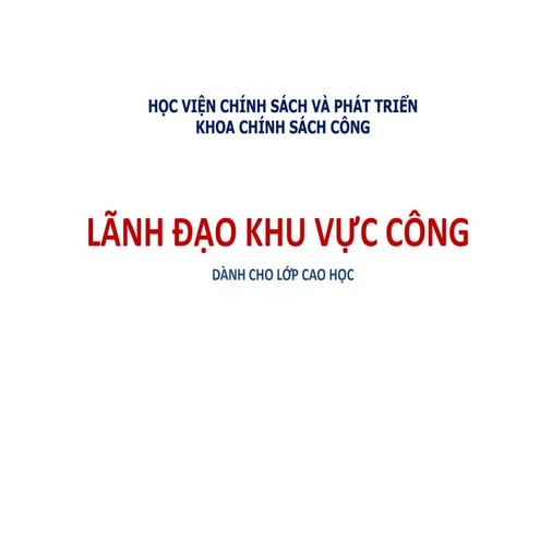 Một số nội dung về Lãnh đạo trong dịch vụ công hiện nay