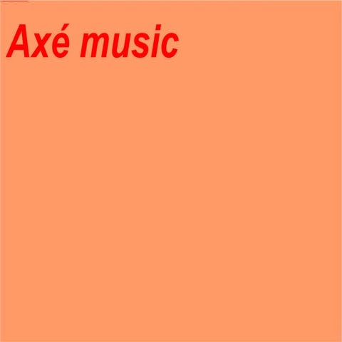 Slidemusic axe | PPT