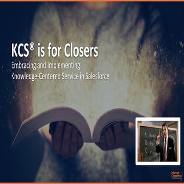 KCS® is for Closers