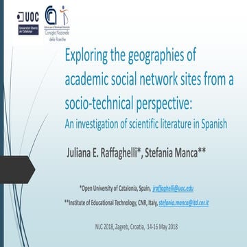 Exploring the geographies of academic social network sites from a socio-technical perspective:An investigation of scientific literature in Spanish