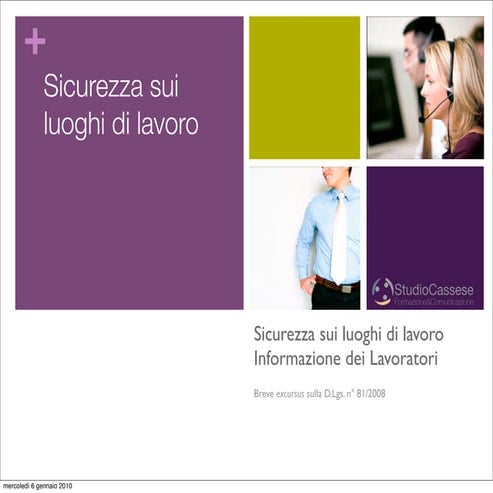 Sicurezza sui luoghi di lavoro ; D.Lgs. n° 81/2008