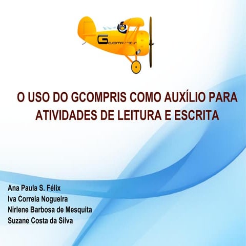 Slide oO USO DO GCOMPRIS COMO AUXÍLIO PARA ATIVIDADES DE LEITURA E ESCRITAfic...