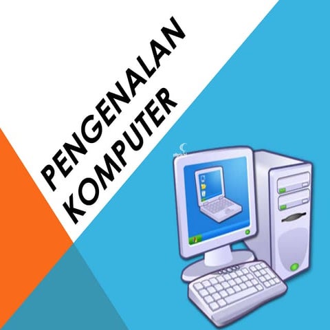 Slide pengenalan komputer | PPTX