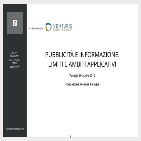 Pubblicità e informazione (per avvocati) Limiti e ambiti applicativi