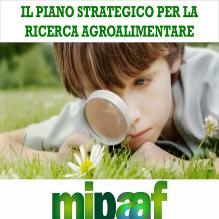 piano strategico per innovazione e ricerca nel settore agricolo alimentare e ...