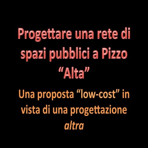 Una proposta per rigenerare alcuni spazi pubblici della città di Pizzo (VV)
