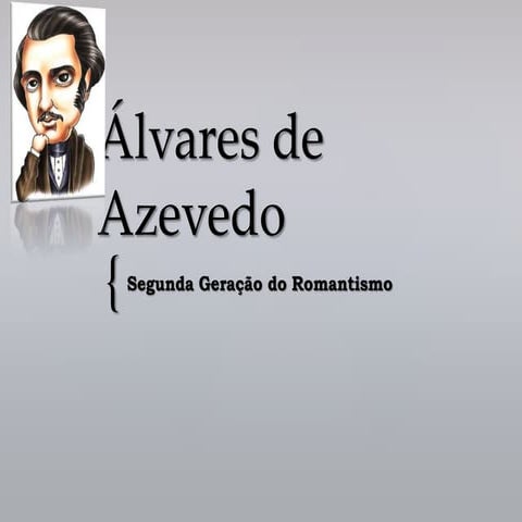 Slide Lira dos 20 anos de Alvares de Azevedo