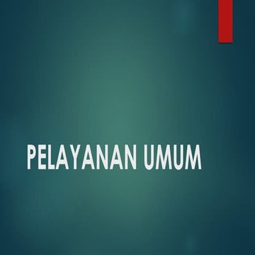 Laporan-UKPP-Poli- layanan Umum-Puskesmas.pptx