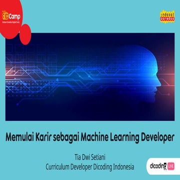 Memulai Karir Sebagai Machine Learning Developer Tia Dwi Setiani Pdf
