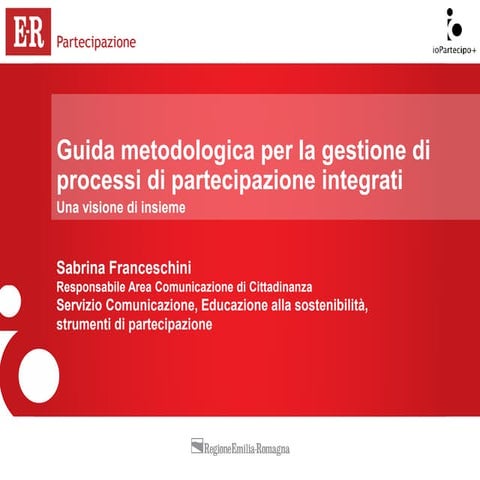Slide presentazione Guida metodologica per la gestione di processi di partecipazione integrati