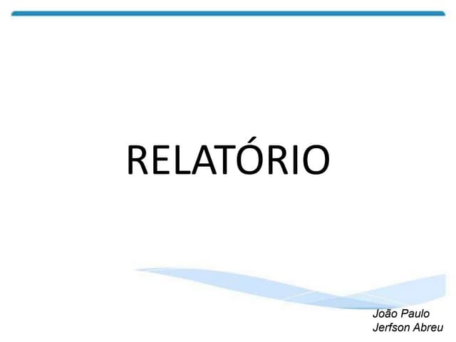 Slide relatório (estrutura)