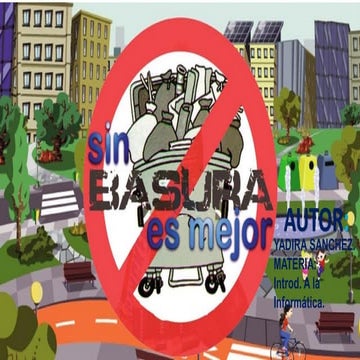 PROBLEMAS SOBRE LA BASURA Y ALGUNAS SOLUCIONES | PDF