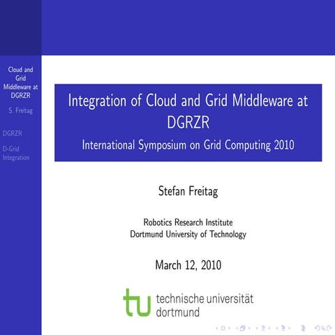 Integration of Cloud and Grid Middleware at DGRZR