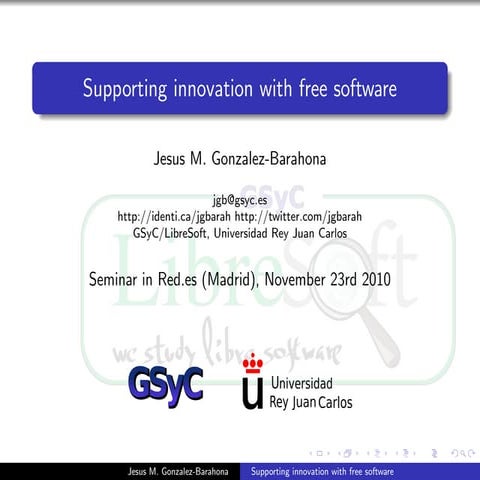 Supporting innovation with free software
