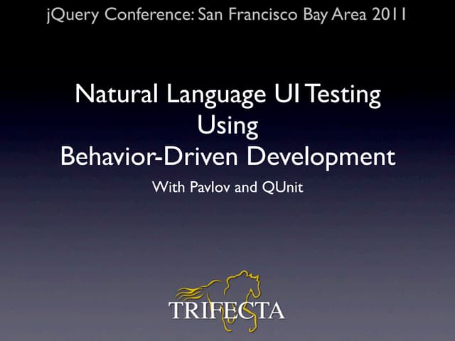Natural Language UI Testing using Behavior Driven Development with Pavlov and...