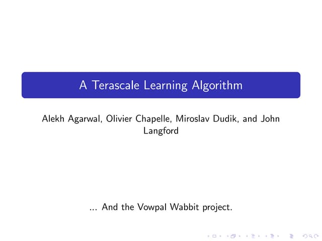 Terascale Learning