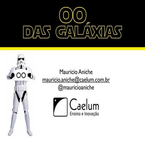 Conexão Java 2012 - Orientação a Objetos das Galáxias