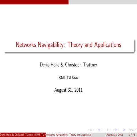 Networks Navigability: Theory and Applications