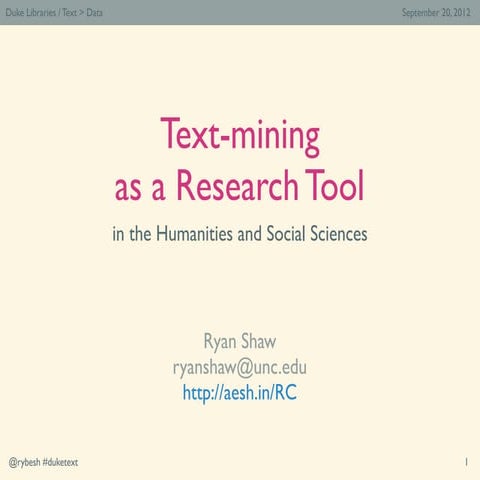 Text-mining as a Research Tool in the Humanities and Social Sciences