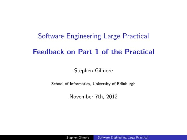 Feedback on Part 1 of the Software Engineering Large Practical