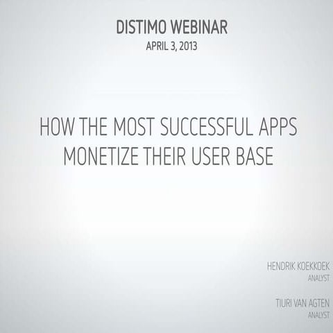 Month Report Webinar - How The Most Successful Apps Monetize Their User Base
