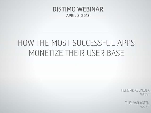 Month Report Webinar - How The Most Successful Apps Monetize Their User Base