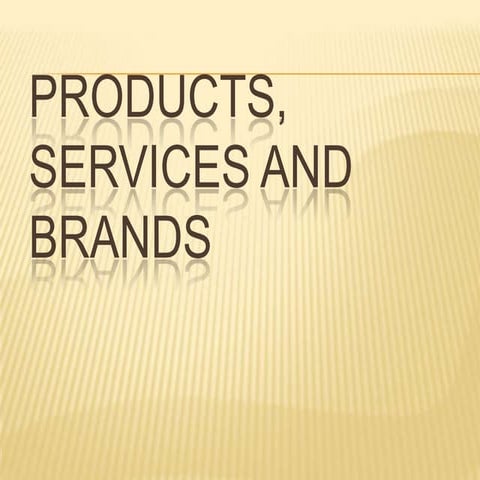 Product services and brandz