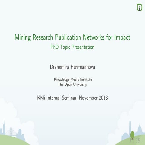 Mining Research Publication Networks for Impact -- KMi Internal Seminar
