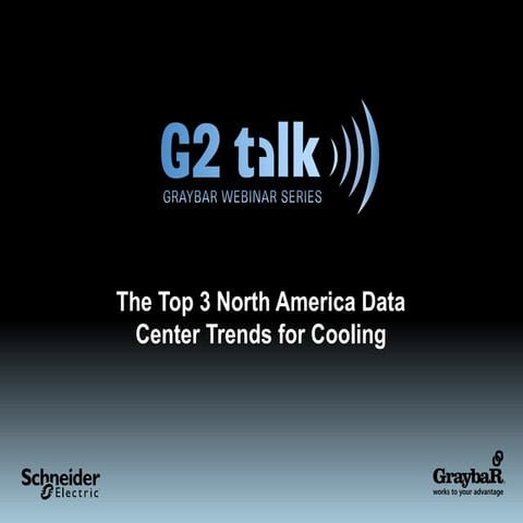 Slides: The Top 3 North America Data Center Trends for Cooling