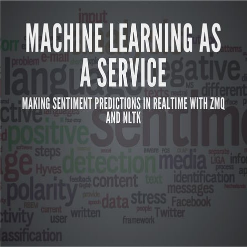 Machine Learning as a Service: making sentiment predictions in realtime with ...