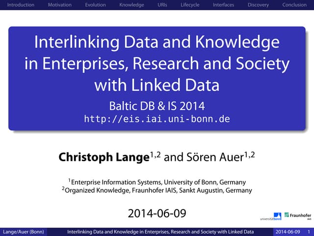Interlinking Data and Knowledge in Enterprises, Research and Society with Linked Data