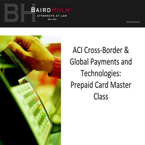 ACI Cross-Border & Global Payments and Technologies: Prepaid Card Master Class
