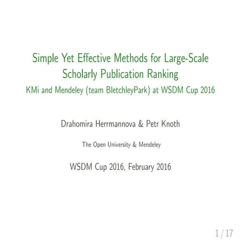 Simple Yet Effective Methods for Large-Scale Scholarly Publication Ranking