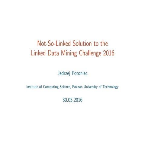 Not-So-Linked Solution to the Linked Data Mining Challenge 2016