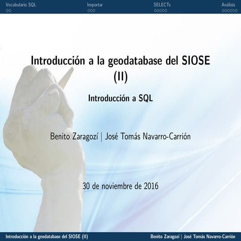 Introducción a la geodatabase del SIOSE (II)