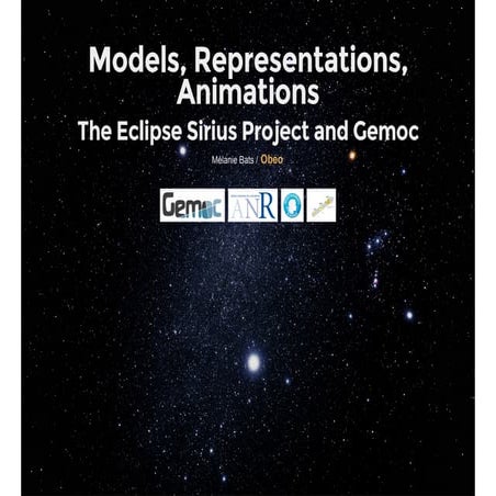 GlobalDSL 2013 - Models, Representations, Animations : The Eclipse Sirius Pro...