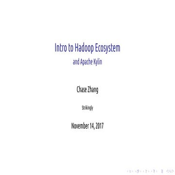 Intro to Hadoop ecosystem and Apache Kylin