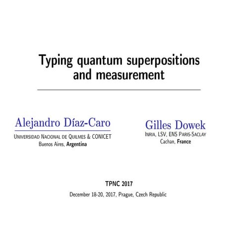 Typing quantum superpositions and measurement