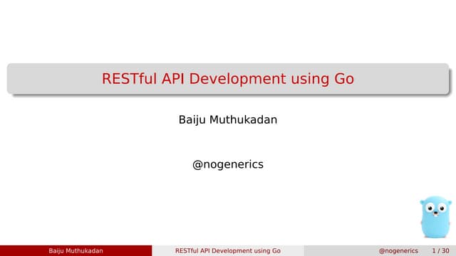 RESTful API Development using Go