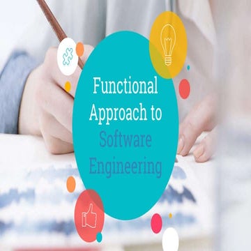 Functional Approach to Software Engineering