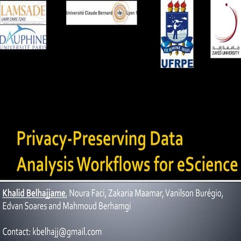 Privacy-Preserving Data Analysis Workflows for eScience